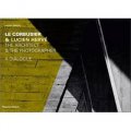 Le Corbusier & Lucien Hervé:The Architect & The Photographer - A Dialogue [精裝]