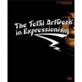The Total Artwork in Expressionism [精裝]