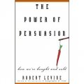 The Power of Persuasion: How We re Bought and Sold [平裝] (說服的力量)