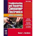Troubleshooting & Repairing Consumer Electronics Without a Schematic [平裝]