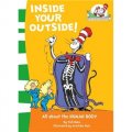 Inside Your Outside!. by Tish Rabe (Cat in the Hats Learning Libra) [平裝] (人體的奧秘)