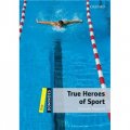 Dominoes Second Edition Level 1: True Heroes of Sport (Book+CD) [平裝] (多米諾骨牌讀物系列 第二版 第一級：真正的體育英雄（書附Multi-ROM 套裝）)