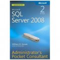 Microsoft SQL Server 2008 Administrator s Pocket Consultant 2nd Edition