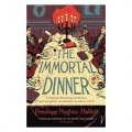 The Immortal Dinner [平裝]