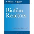 Biofilm Reactors WEF MOP 35 (Water Resources and Environmental Engineering Series) [精裝]