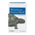 Windows Powershell Pocket Reference (Pocket Reference (O Reilly))