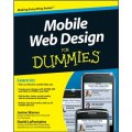Mobile Web Design For Dummies [平裝] (傻瓜書-移動網頁設計)