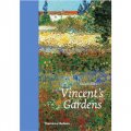 Vincent s Gardens: Paintings and Drawings by van Gogh [精裝]