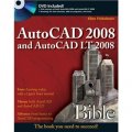 AutoCAD 2008 and AutoCAD LT 2008 Bible