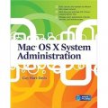 Mac OS X System Administration [平裝]
