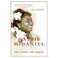 Hattie McDaniel: Black Ambition, White Hollywood [平裝]