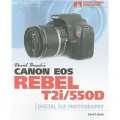 David Busch s Canon EOS Rebel T2i/550D Guide to Digital SLR Photography [平裝]
