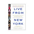 Live from New York: An Uncensored History of Saturday Night Live [平裝]