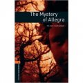 Oxford Bookworms Library Third Edition Stage 2: The Mystery of Allegra [平裝] (牛津書蟲系列 第三版 第二級:阿利格拉之謎)
