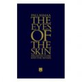 The Eyes of the Skin: Architecture and the Senses [精裝]