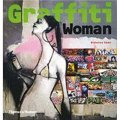 Graffiti Woman!