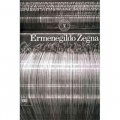 Ermenegildo Zegna:An Enduring Passion for Fabrics, Innovation, Quality and Style [精裝]