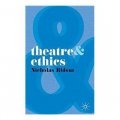 Theatre & Ethics [平裝]