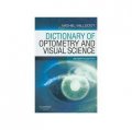 Dictionary of Optometry and Visual Science [平裝] (驗光法與視覺科學辭典)