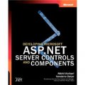 Developing Microsoft? ASP.NET Server Controls and Components (Pro-Developer)