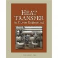 Heat Transfer in Process Engineering [精裝]