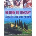 Return to Tuscany: Recipes from a Tuscan Cookery School [精裝]