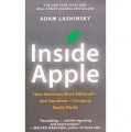 Inside Apple: How America s Most Admired--And Secretive--Company Really Works [平裝]