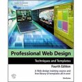 Professional Web Design: Techniques and Templates [平裝]