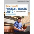 Microsoft Visual Basic 2010 for Windows Applications: Introductory (Shelly Cashman)