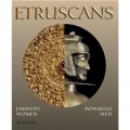 Etruscans: Eminent Women - Powerful Men [平裝]