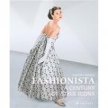 Fashionista: A Century of Style Icons [精裝]