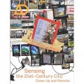 Sensing the 21st Century City: The Net City Close-up and Remote [平裝] (.)