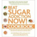 Beat Sugar Addiction Now! Cookbook [平裝]