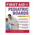First Aid for the Pediatric Boards, Second Edition (FIRST AID Specialty Boards) [平裝]