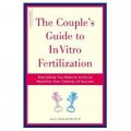 Couple s Guide to In Vitro Fertilization [平裝]