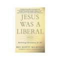 Jesus Was a Liberal [平裝]