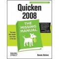 Quicken 2008: The Missing Manual (Missing Manuals)