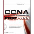 CCNA: Cisco Certified Network Associate: Fast PassTM, 3rd Edition