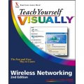 Teach Yourself VISUALLYTM Wireless Networking, 2nd Edition