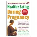 Healthy Eating during Pregnancy (A Harvard Medical School Book) [平裝]