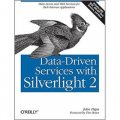 Data-Driven Services with Silverlight 2