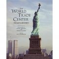 The World Trade Center Remembered [平裝]