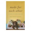 Made for Each Other (Merloyd Lawrence Books) [平裝]
