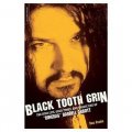 Black Tooth Grin: The High Life, Good Times and Tragic End of Dimebag Darrell Abbott
