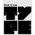 How to Use Type [平裝] (如何使用類型)