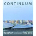 Continuum: Farrells 2001-2011: Work of the Hong Kong and London Offices [精裝]