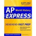 Kaplan Ap World History Express [平裝]