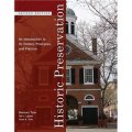 Historic Preservation: An Introduction to Its History, Principles and Practice [平裝]