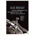 Blue Monday: Fats Domino and the Lost Dawn of Rock n Roll