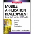 Mobile Application Development with SMS and the SIM Toolkit [平裝]